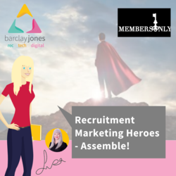 Recruitment Marketers Assemble Members Only
