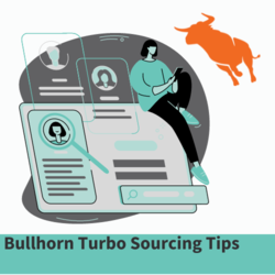 Bullhorn Turbo Sourcing Tips Webinar (2)