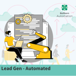 Bullhorn Automation Lead Generation Automated (3)